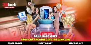 đăng nhập 39bet