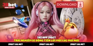 Tải app 39bet